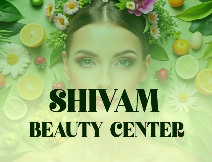 Shivam Beauty Center